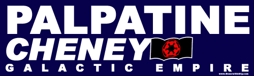 Palpatine Cheney - Galactic Empire bumper sticker